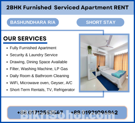 Furnished 2 Bedroom Apartment RENT in Bashundhara R/A.